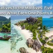 Alternatives to the Maldives: Five Facts, and What Each One Points At - foto № 8